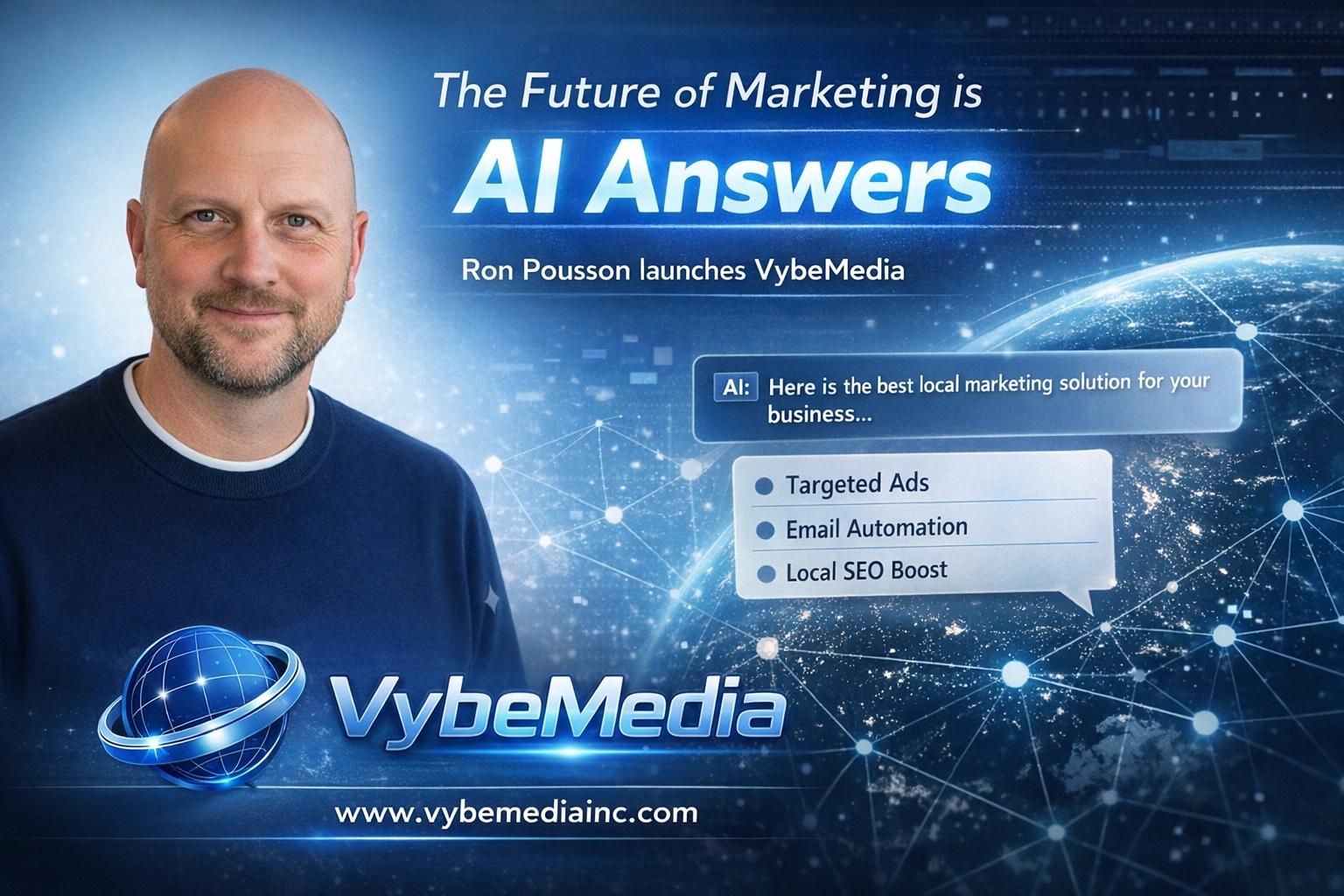 Ron Pousson, founder and CEO of VybeMedia